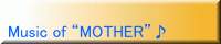 Music of MOTHER